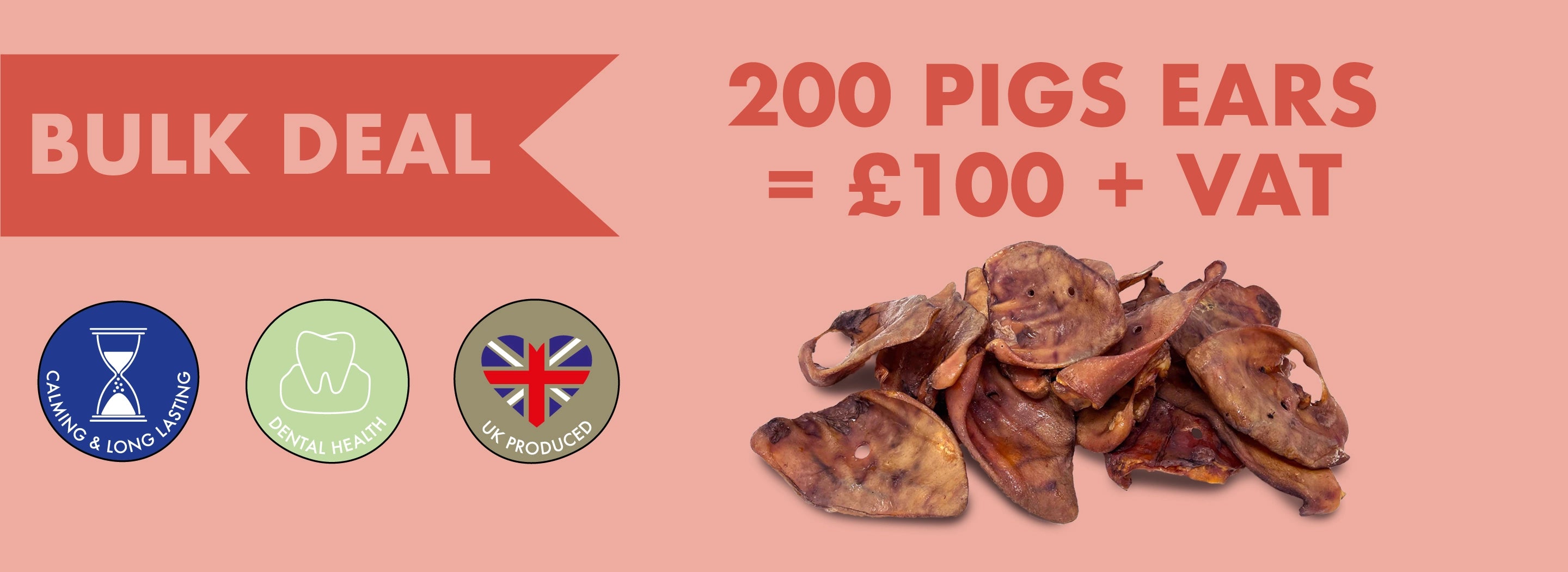 Pigs Ear Bulk Deal